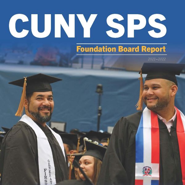 CUNY SPS Releases 20212022 Foundation Board Report CUNY School of