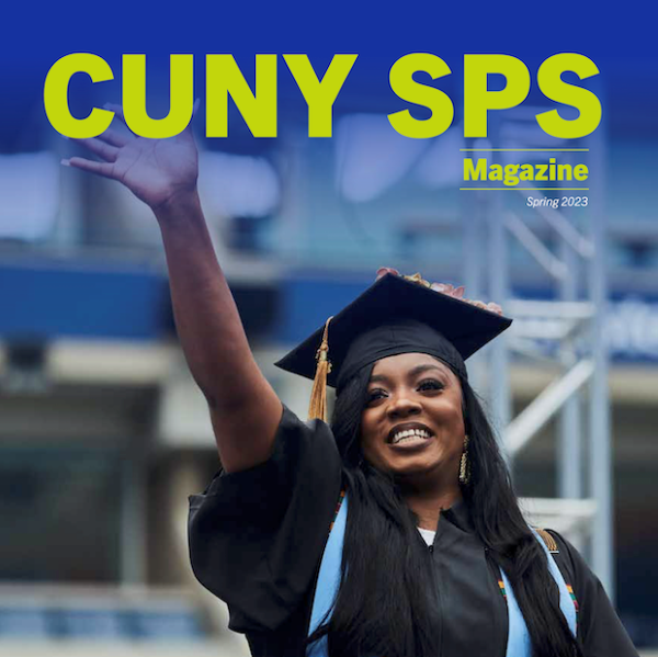 Cover of CUNY SPS Spring 2023 Magazine Issue showing African American woman graduate smiling and waving during graduation