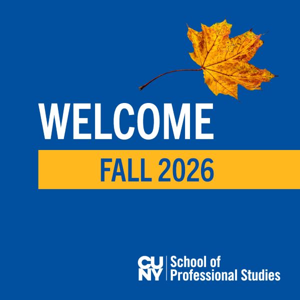 CUNY SPS Welcome Fall 2026 Graphic