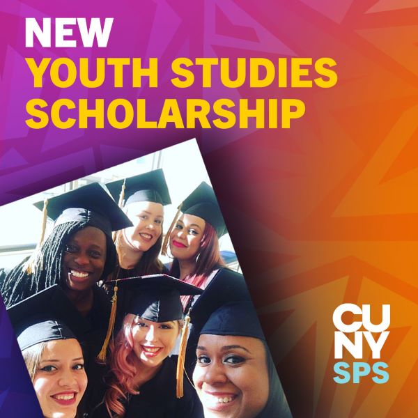CUNY SPS Youth Studies Scholarship graphic