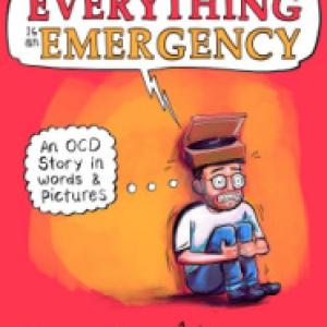 Orange book cover of Everything is an Emergency: An OCD Story in Words and Pictures by Jason Adam Krazenstein