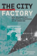 The City is the Factory book cover