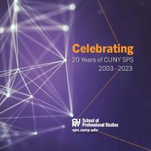Celebrating 20 Years of CUNY SPS Graphic Featuring Text and White Lines on Purple Background