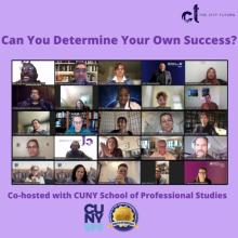 Image of Attendees and Title for CUNY SPS Alumni Mentoring Event "Can You Determine Your Own Success?"